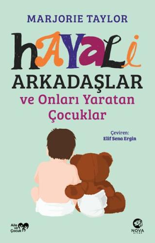 Hayali Arkadaşlar ve Onları Yaratan Çocuklar - Marjorie Taylor - Nova 