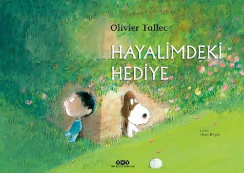 Hayalimdeki Hediye (Ciltli) - Olivier Tallec - Yapı Kredi Yayınları