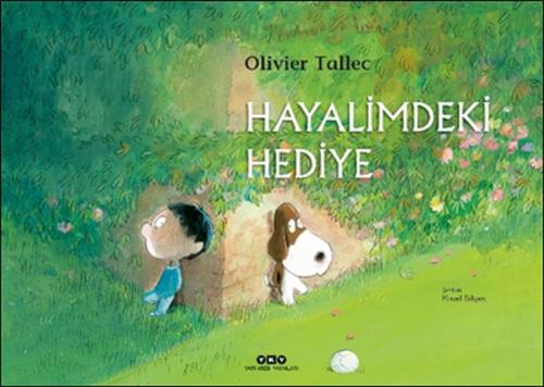 Hayalimdeki Hediye - Olivier Tallec - Yapı Kredi Yayınları