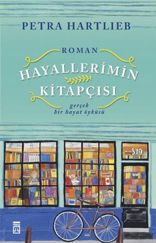 Hayallerimin Kitapçısı - Petra Hartlieb - Timaş Yayınları