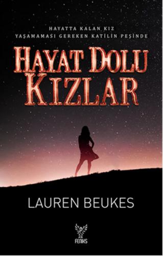 Hayat Dolu Kızlar - Lauren Beukes - Feniks Yayınları