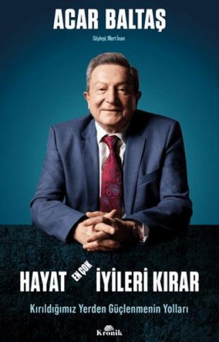 Hayat En Çok İyileri Kırar - Kırıldığımız Yerden Güçlenmenin Yolları -