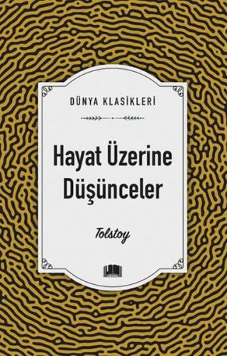 Hayat Üzerine Düşünceler - Tolstoy - Ema Kitap