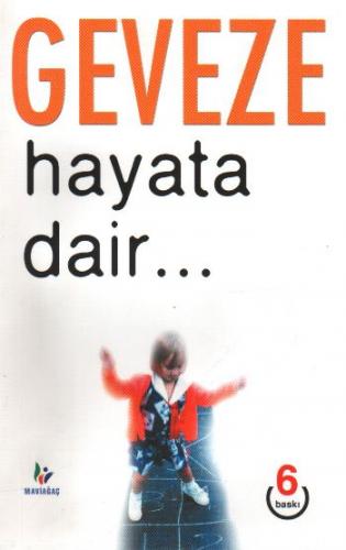 Hayata Dair... - Geveze - Mavi Ağaç Yayınları