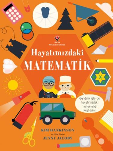 Hayatımızdaki Matematik - Kim Hankinson - TÜBİTAK Yayınları