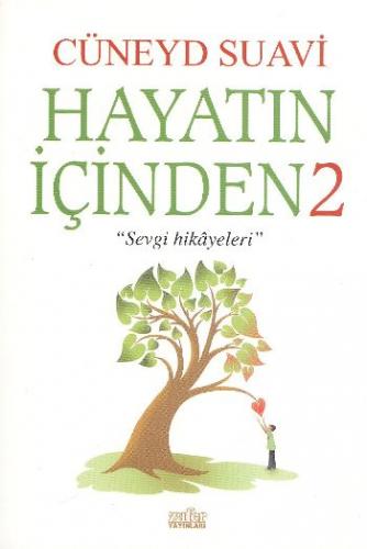 Hayatın İçinden 2 - Cüneyd Suavi - Zafer Yayınları