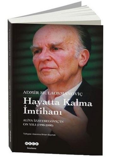 Hayatta Kalma İmtihanı - Admir Mulaosmanoviç - Hece Yayınları