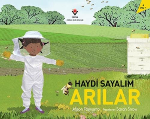 Haydi Sayalım - Arılar - Alison Formento - TÜBİTAK Yayınları