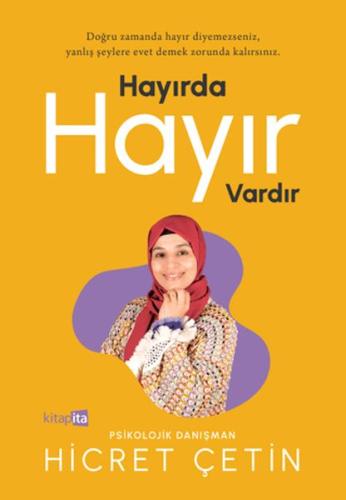 Hayırda Hayır Vardır - Hicret Çetin - Kitapita