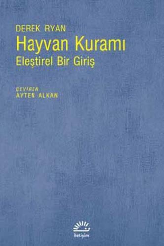 Hayvan Kuramı - Derek Ryan - İletişim Yayınevi