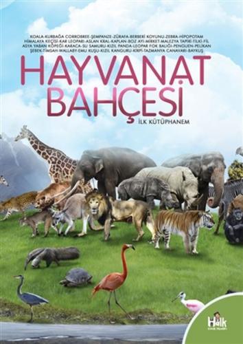 Hayvanat Bahçesi - İlk Kütüphanem - Kolektif - Halk Kitabevi