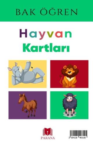 Hayvanlar - Bak Öğren Kartları - İlk Bilgilerim - Kollektif - Parana Y