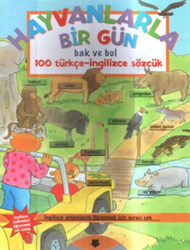 Hayvanlarla Bir Gün Bak ve Bul - Kolektif - Abc Yayın Grubu