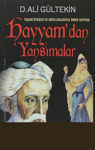 Hayyam'dan Yansımalar D. Ali Gültekin