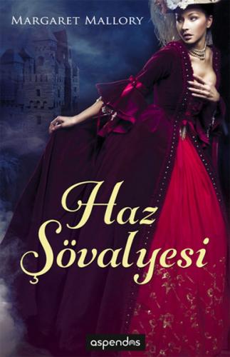 Haz Şövalyesi - Margaret Mallory - Aspendos Yayıncılık