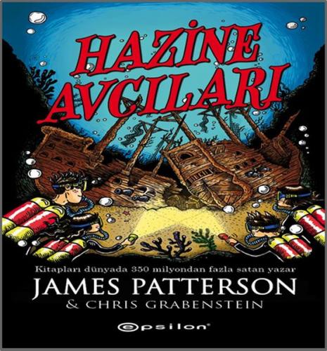 Hazine Avcıları (Ciltli) - James Patterson - Epsilon Yayınevi