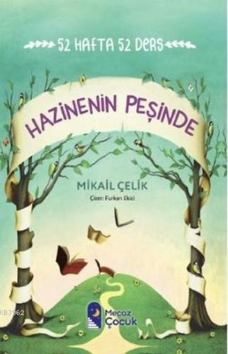 Hazinenin Peşinde - 52 Hafta 52 Ders - Mikail Çelik - Mecaz Yayınları