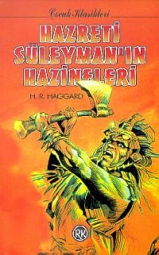 Hazreti Süleyman'ın Hazineleri - H. Rider Haggard - Remzi Kitabevi