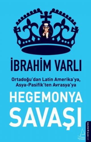 Hegemonya Savaşı - İbrahim Varlı - Destek Yayınları