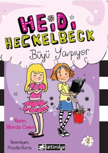 Heidi Heckelbeck Büyü Yapıyor - Wanda Coven - İstiridye Yayınları