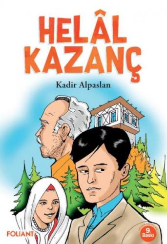 Helal Kazanç - Kadir Alpaslan - Foliant Yayınları