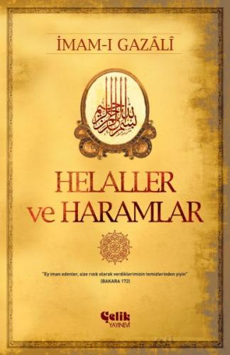 Helaller ve Haramlar - İmam-ı Gazali - Çelik Yayınevi