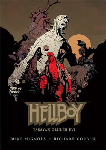 Hellboy - Yaşayan Ölüler Evi - Mike Mignola - JBC Yayıncılık