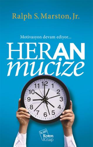 Her An Mucize - Ralph S. Marston - Koton Kitap