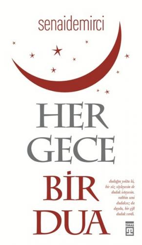 Her Gece Bir Dua - Senai Demirci - Timaş Yayınları