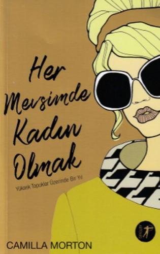 Her Mevsimde Kadın Olmak - Camilla Morton - Artemis Yayınları