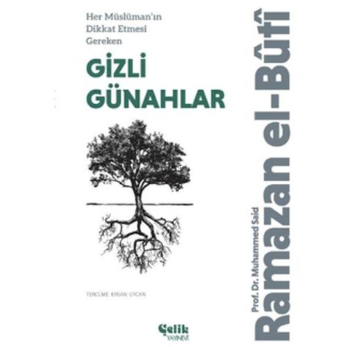 Her Müslüman’ın Dikkat Etmesi Gereken Gizli Günahlar - Muhammed Said R