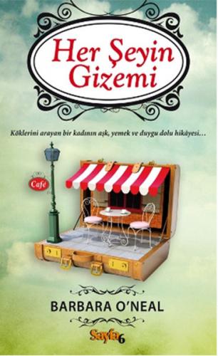 Her Şeyin Gizemi - Barbara O'Neal - Sayfa6 Yayınları