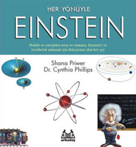 Her Yönüyle Einstein - Shana Priwer - Arkadaş Yayınları