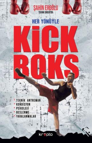 Her Yönüyle Kick Boks - Şahin Eroğlu - Kripto Basın Yayın