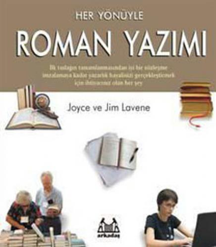 Her Yönüyle Roman Yazımı - Jim Lavene - Arkadaş Yayınları