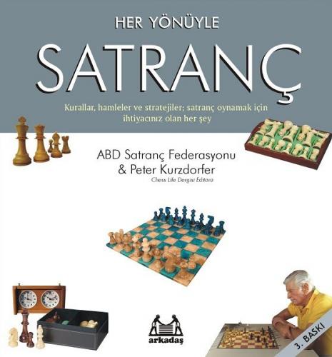 Her Yönüyle Satranç - ABD Satranç Federasyonu - Arkadaş Yayınları