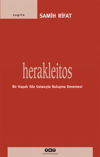 Herakleitos - Samih Rifat - Yapı Kredi Yayınları