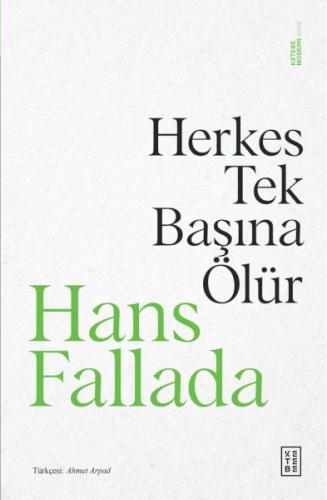 Herkes Tek Başına Ölür - Hans Fallada - Ketebe Yayınları