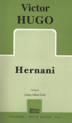 Hernani - Victor Hugo - Mitos Boyut Yayınları