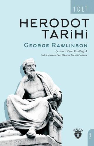 Herodot Tarihi Birinci Cilt - George Rawlinson - Dorlion Yayınları