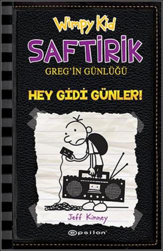 Hey Gidi Günler - Saftirik Greg'in Günlüğü 10 (Ciltli) - Jeff Kinney -