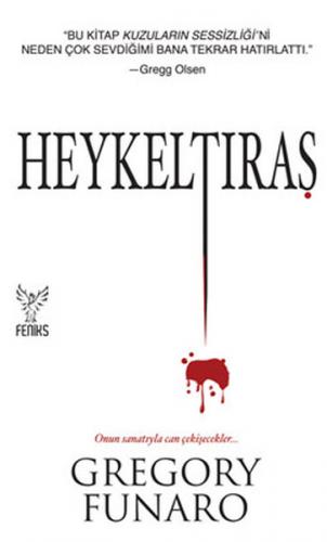 Heykeltıraş - Gregory Funaro - Feniks Yayınları