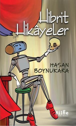 Hibrit Hikayeler - Hasan Boynukara - Bilge Kültür Sanat