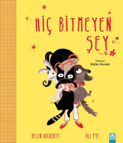 Hiç Bitmeyen Şey - Helen Docherty - Altın Kitaplar Yayınevi