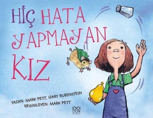 Hiç Hata Yapmayan Kız - Mark Pett - 1001 Çiçek Kitaplar