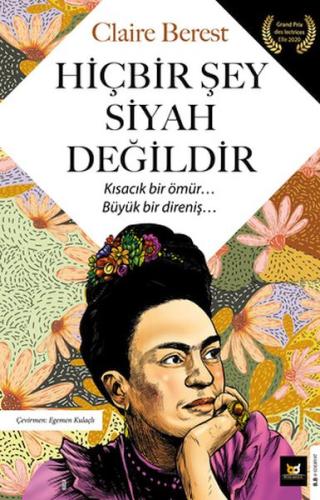 Hiçbir Şey Siyah Değildir - Claire Berest - Beyaz Baykuş Yayınları