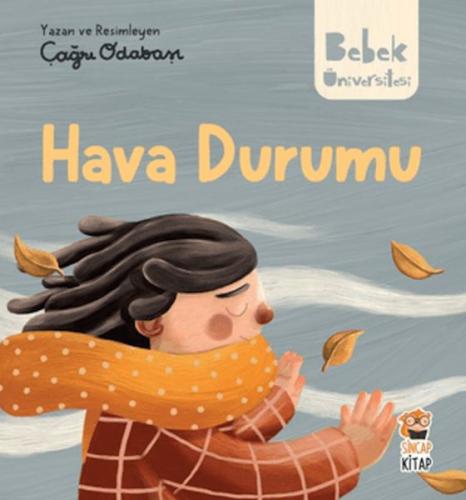 Hikayeli İlk Kavramlarım - Hava Durumu - Çağrı Odabaşı - Sincap Kitap