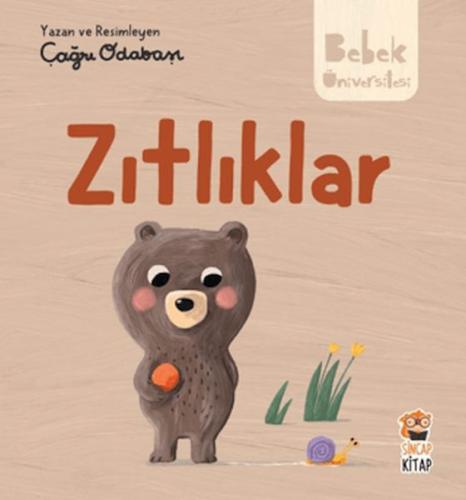 Hikayeli İlk Kavramlarım - Zıtlıklar - Çağrı Odabaşı - Sincap Kitap