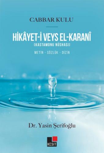 Hikayet-i Veys El-Karani - Cabbar Kulu - Yasin Şerifoğlu - Kesit Yayın