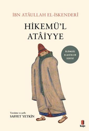 Hikemü'l Ataiyye - İbn Ataullah El-İskenderi - Kapı Yayınları